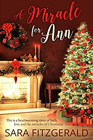 A Miracle for Ann by Sara Fitzgerald
