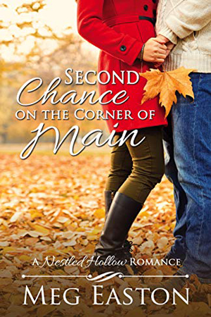 Second Chance on the Corner of Main by Meg Easton