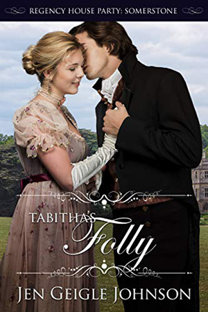 Tabitha’s Folly by Jen Geigle Johnson