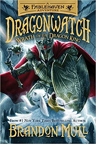 Dragonwatch: Wrath of the Dragon King by Brandon Mull