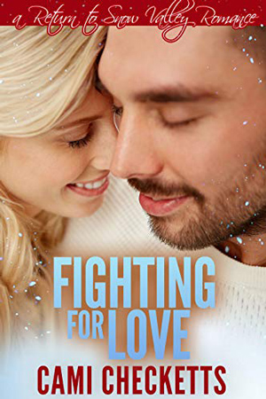 Fighting for Love by Cami Checketts