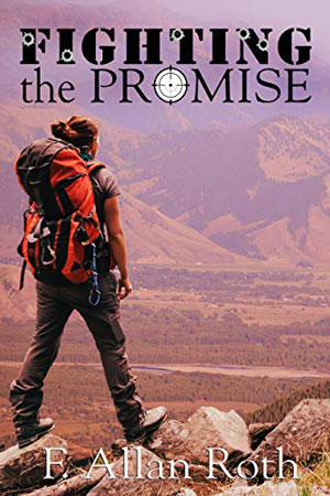 Fighting the Promise by F. Allan Roth