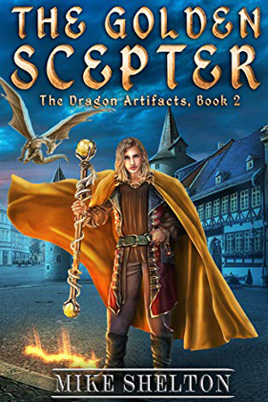 Dragon Artifacts: The Golden Scepter by Mike Shelton