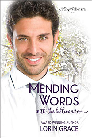 Mending Words with the Billionaire by Lorin Grace