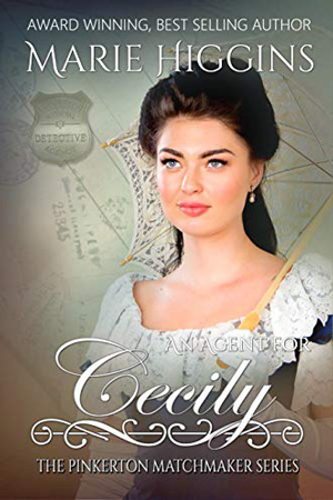 An Agent for Cecily by Marie Higgins