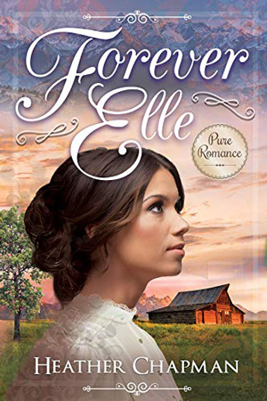 Forever Elle by Heather Chapman