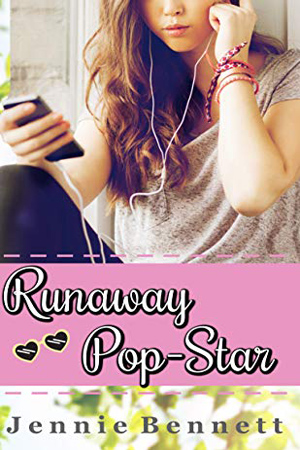 Runaway Pop-Star by Jennie Bennett