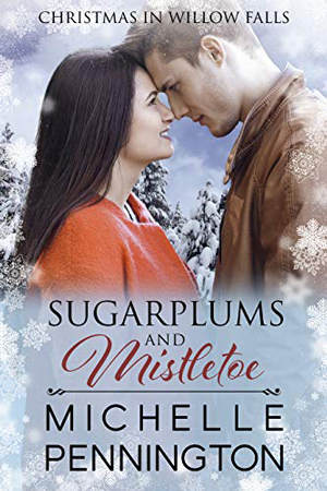 Sugarplums and Mistletoe by Michelle Pennington