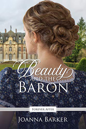 Beauty and the Baron by Joanna Barker
