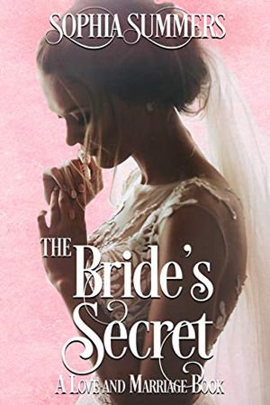 The Bride’s Secret by Sophia Summers