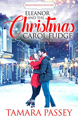 Eleanor and the Christmas Carol Fudge by Tamara Passey