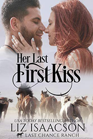 Her Last First Kiss by Liz Isaacson