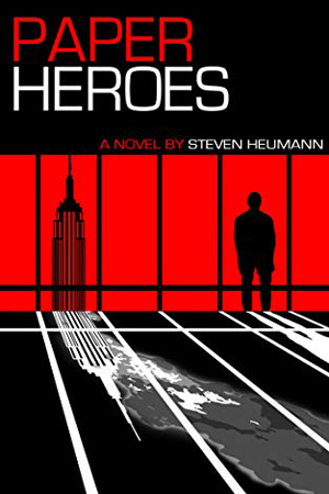 Paper Heroes by Steven Heumann