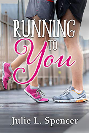 Running to You by Julie L. Spencer