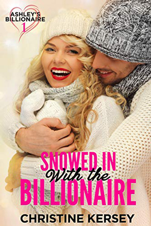 Snowed In with the Billionaire by Christine Kersey