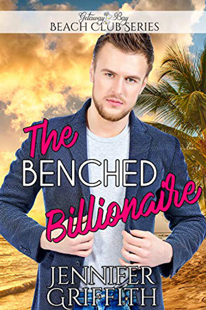 The Benched Billionaire by Jennifer Griffith