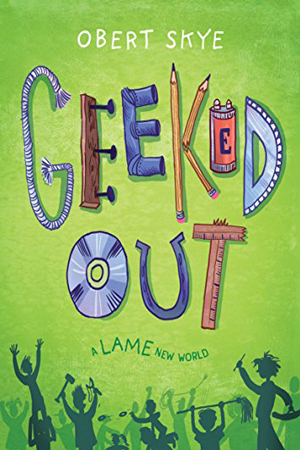 Geeked Out: Lame New World by Obert Skye