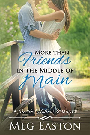 More than Friends in the Middle of Main by Meg Easton