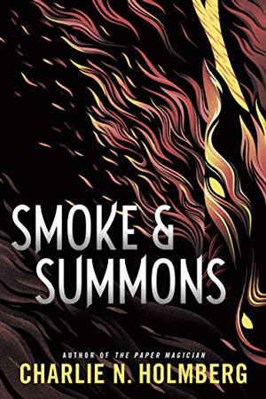 Numina: Smoke and Summons by Charlie N. Holmberg