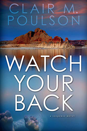 Watch Your Back by Clair M. Poulson
