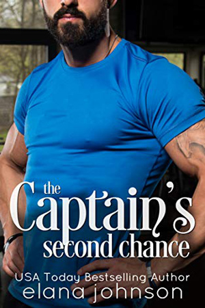 The Captain’s Second Chance by Elana Johnson