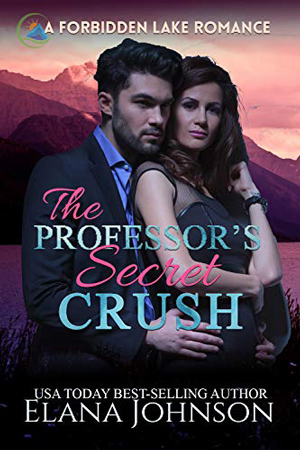 The Professor’s Secret Crush by Elana Johnson