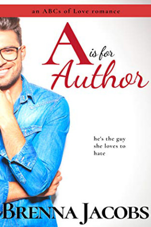A is for Author by Brenna Jacobs
