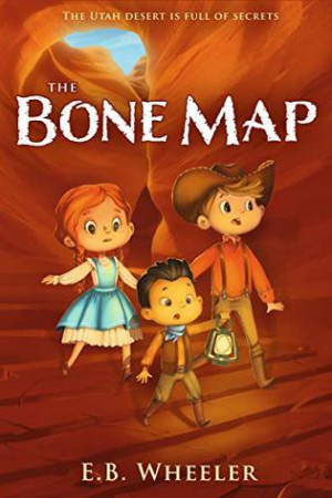 The Bone Map by E.B. Wheeler