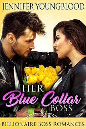 Her Blue Collar Boss by Jennifer Youngblood