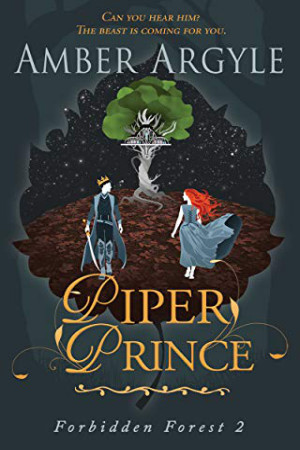 Forbidden Forest: Piper Prince by Amber Argyle