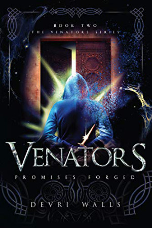 Venators: Promises Forged by Devri Walls