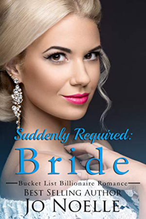 Suddenly Required: Bride by Jo Noelle