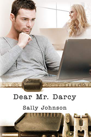 Dear Mr. Darcy by Sally Johnson