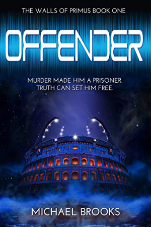 Walls of Primus: Offender by Michael Brooks