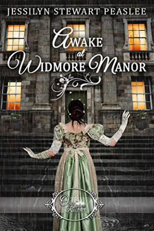 Awake at Widmore Manor by Jessilyn Stewart Peaslee