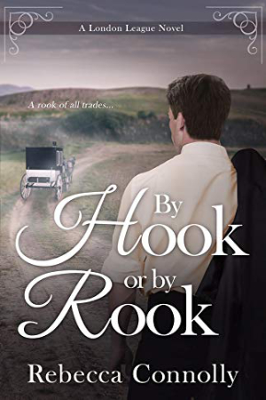 By Hook or By Rook by Rebecca Connolly