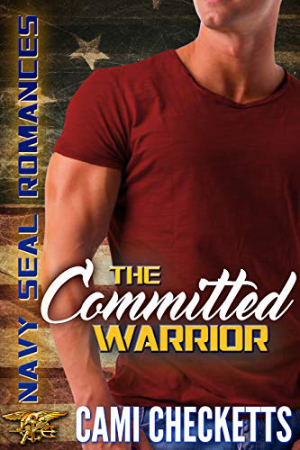 The Committed Warrior by Cami Checketts
