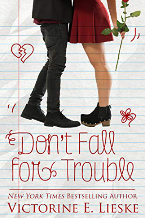Rockford High: Don’t Fall for Trouble by Victorine E. Lieske