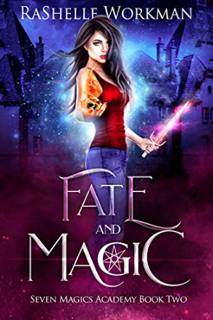 Fate and Magic by RaShelle Workman