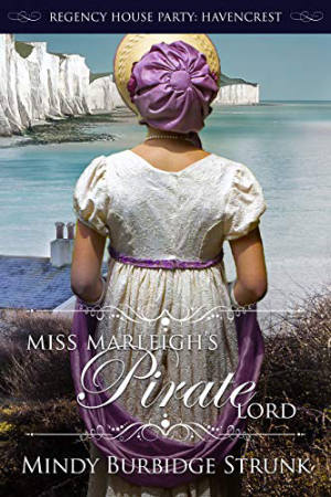 Miss Marleigh’s Pirate Lord by Mindy Burbidge Strunk