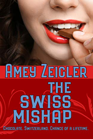 The Swiss Mishap by Amey Zeigler