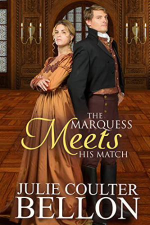 The Marquess Meets His Match by Julie Coulter Bellon