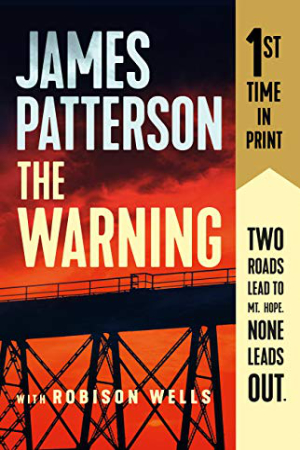 The Warning by James Patterson & Robison Wells