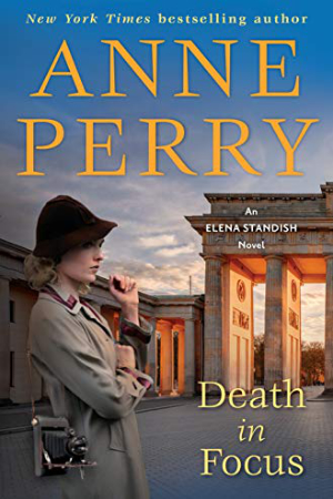 Elena Standish: Death in Focus by Anne Perry