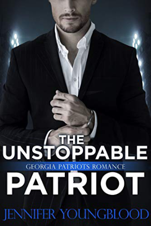 The Unstoppable Patriot by Jennifer Youngblood