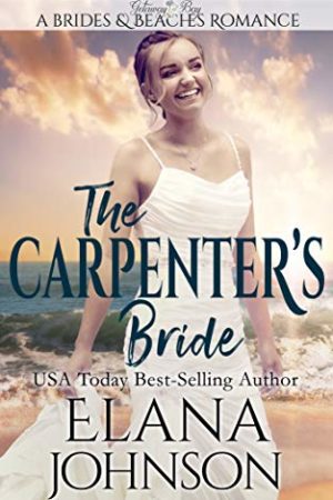 The Carpenter’s Bride by Elana Johnson