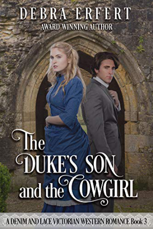 The Duke’s Son and the Cowgirl by Debra Erfert