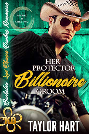 Her Protector Billionaire Groom by Taylor Hart