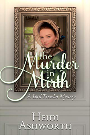 The Murder in Mirth by Heidi Ashworth