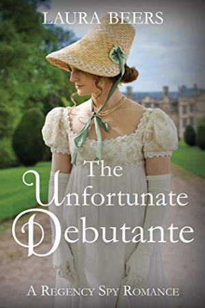 The Unfortunate Debutante by Laura Beers